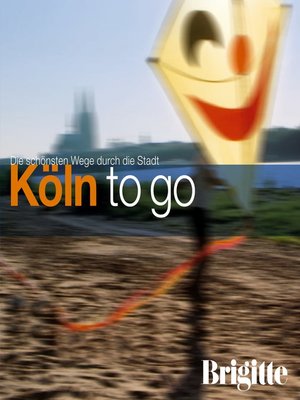 cover image of BRIGITTE--Köln to go